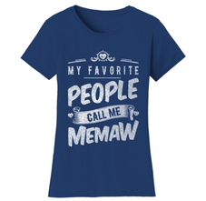 Women’s "My Favorite People Call Me" T-Shirt product image