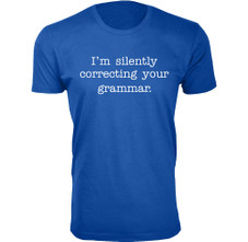 Men’s "I Am Silently Correcting Your Grammar" T-Shirt product image