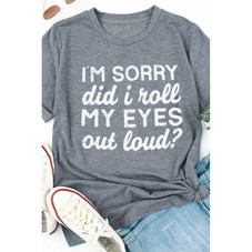 Kennedi 'I'm Sorry Did I Roll My Eyes Out Loud' T-Shirt product image