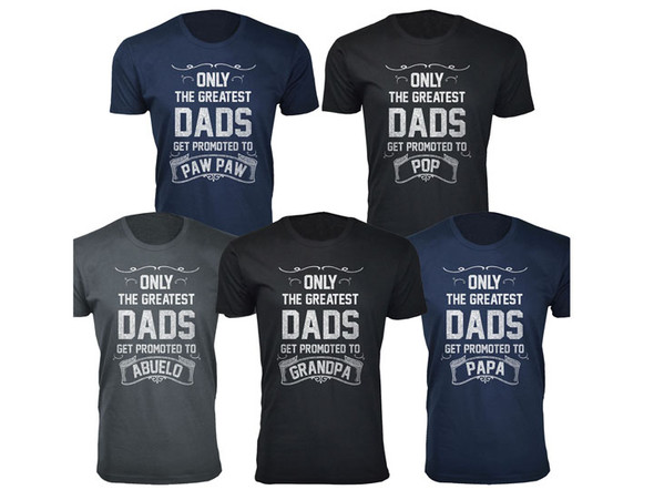Men's ‘Only The Greatest Dads Get Promoted’ T-shirts product image