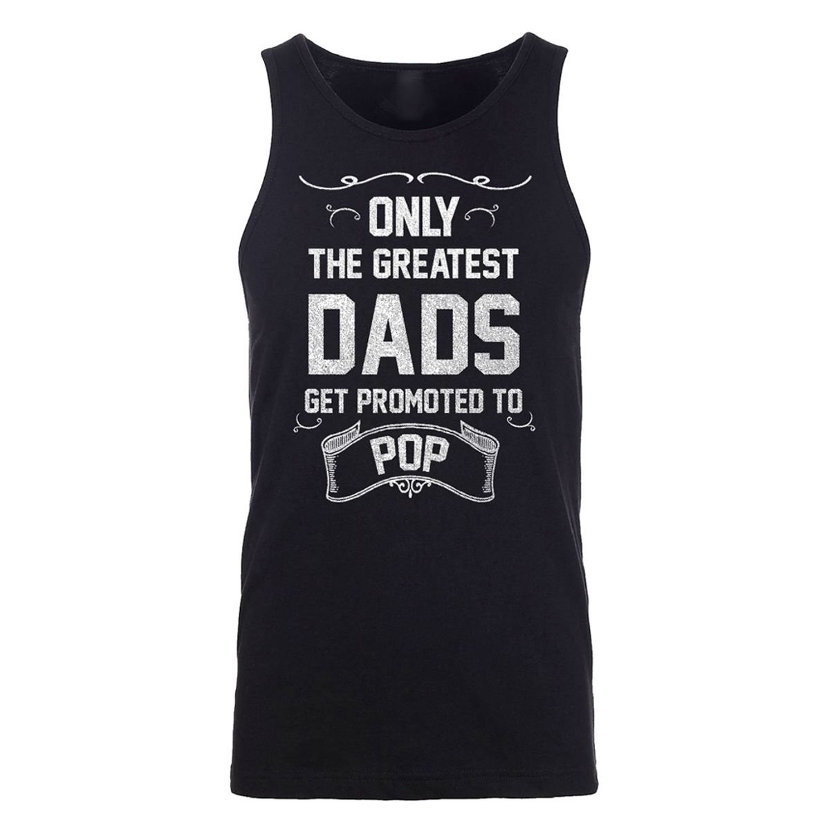 Men's Best Dad Father's Day Tank Top - Men's Greatest Five Star Father's Day Tank Top - Only The Greatest DADS Get Promoted to Pop - Black / S