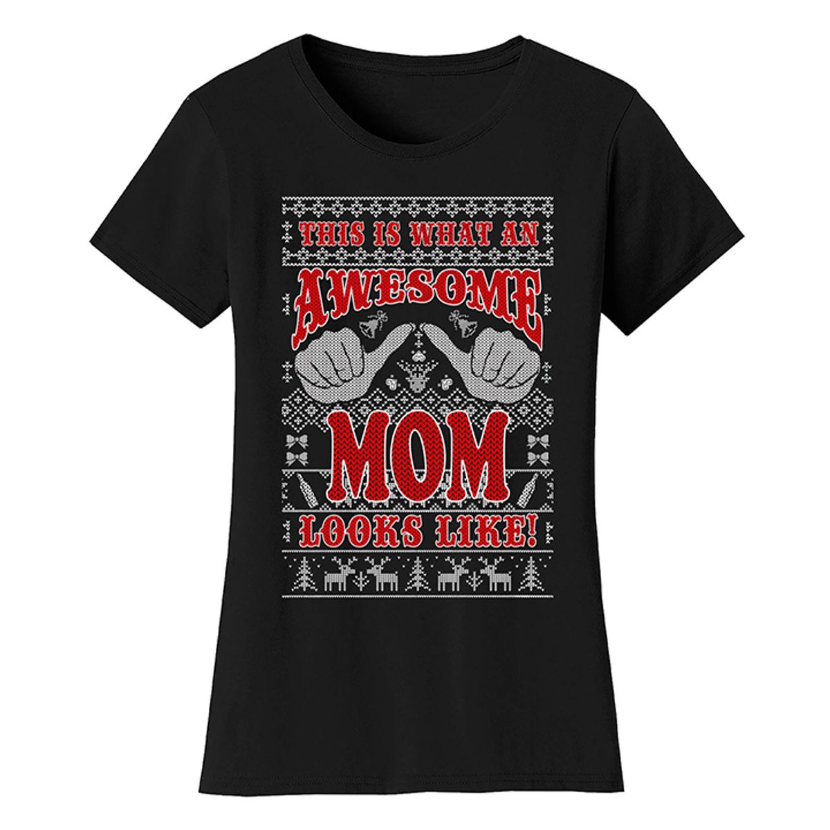 Women's Best Mom Christmas T-Shirts - This is What An Awesome Mom Looks Like - Black / S