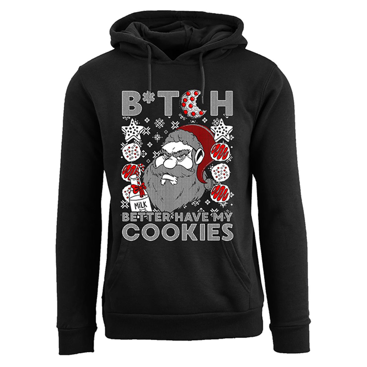 Men's Funny Ugly Holiday Pull Over Hoodie - B*tch Better Have My Cookies - Black / XL