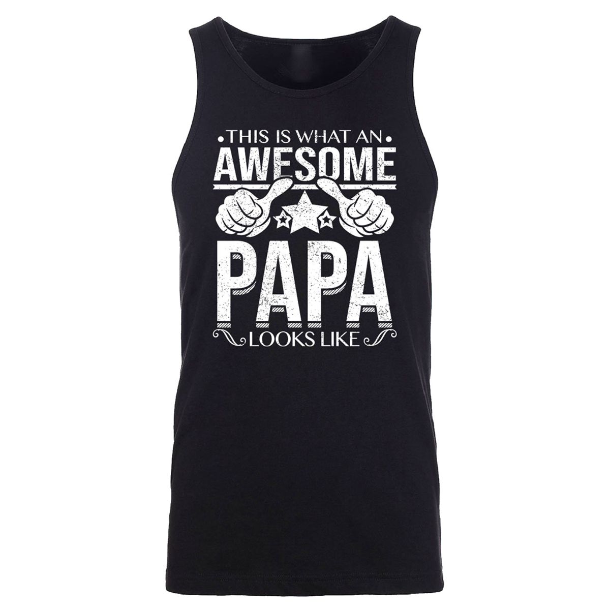Men's Awesome Dad Grandpa Father's Day Tank Top - Men's My Favorite Awesome Father's Day Tank Top - This is What An Awesome PAPA Looks Like - Black / 