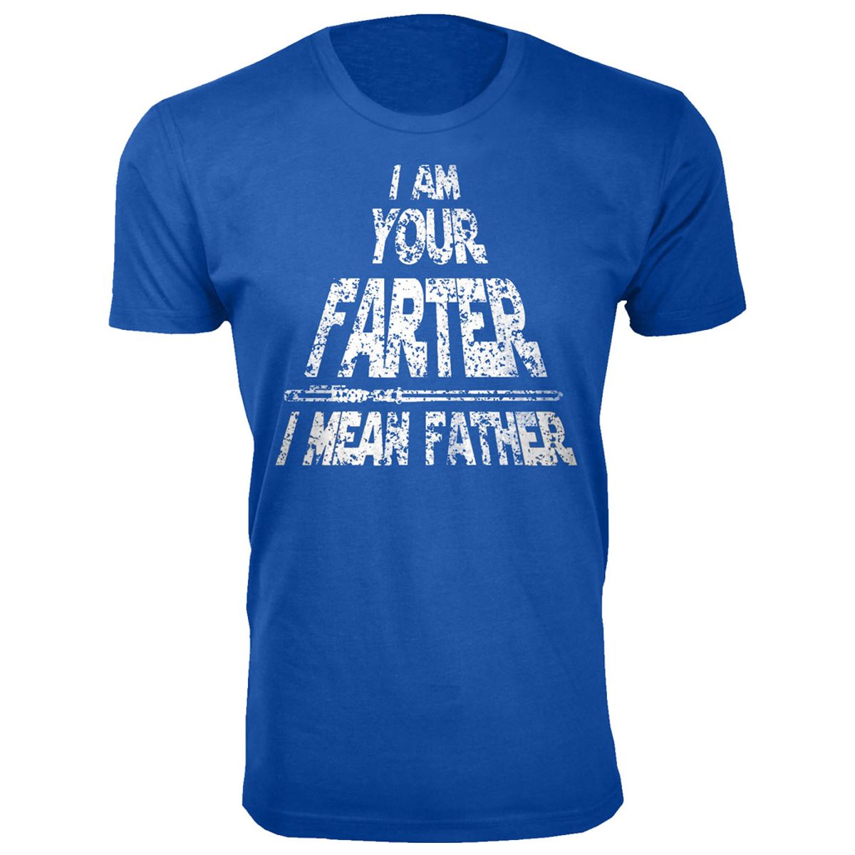 Men&rsquo;s 'I am Your Father' Star Wars Humor T-Shirt - Men's I am Your Farter I Mean Father Joke T-shirts - Royal Blue / 2XL