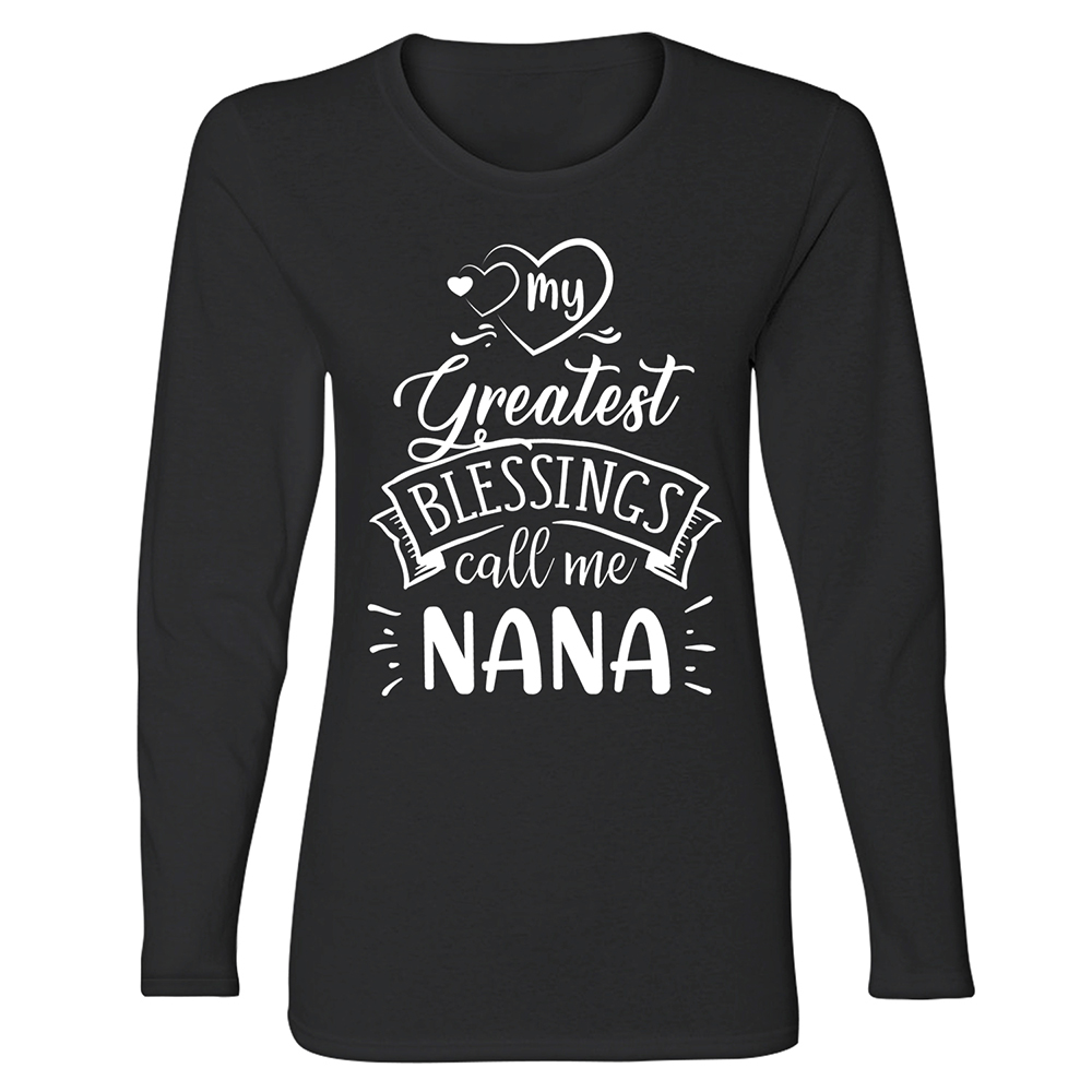 Greatest Blessings Mother's Day Long Sleeve Shirt - Blessings Nana - Black / S