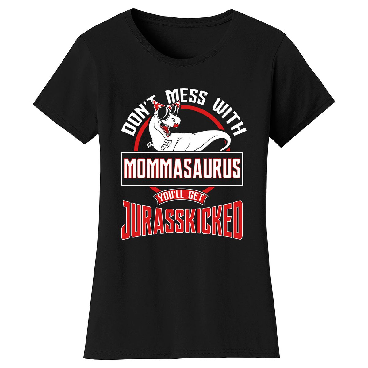 Women’s Mom Humor T-Shirt - MOMMASAURUS - Black / S