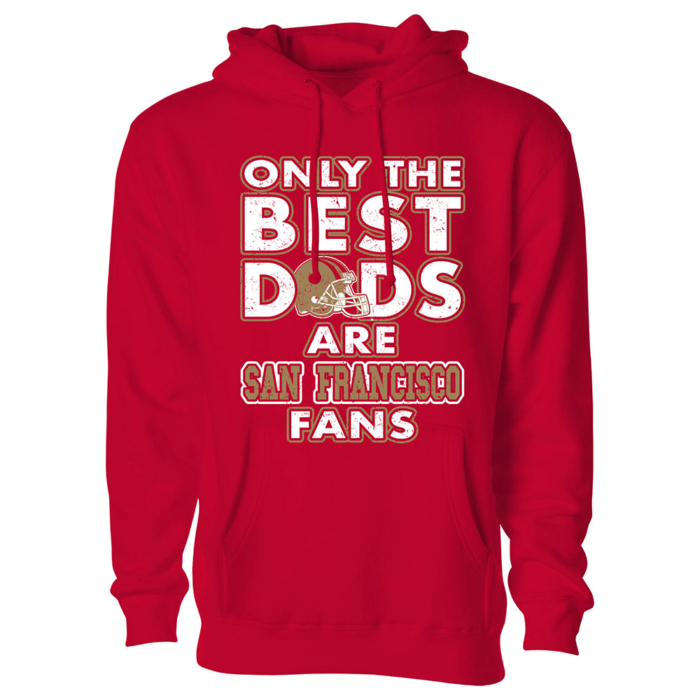 Men's Only The Best Dads Football Fan Pull Over Hoodie - San Francisco - Red / XL