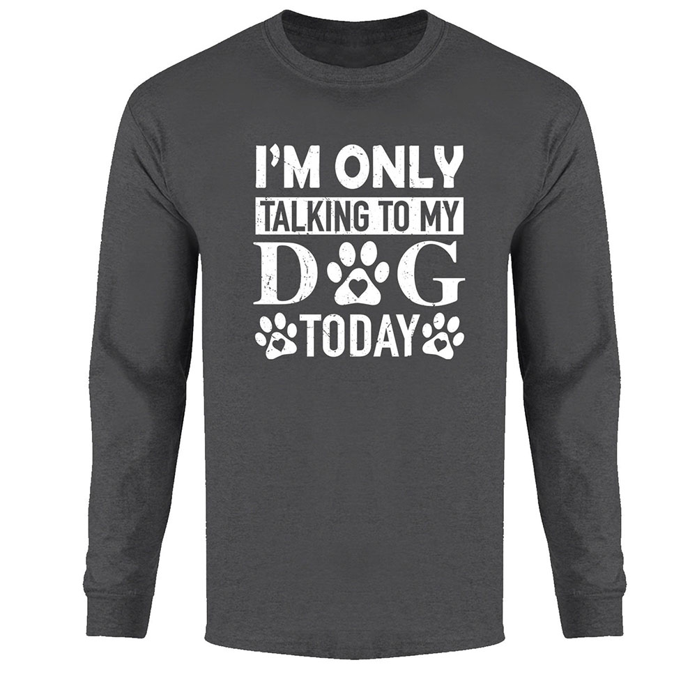 Men's Best Dog Ever Long Sleeve Shirt - Talking to My Dog - Charcoal / S