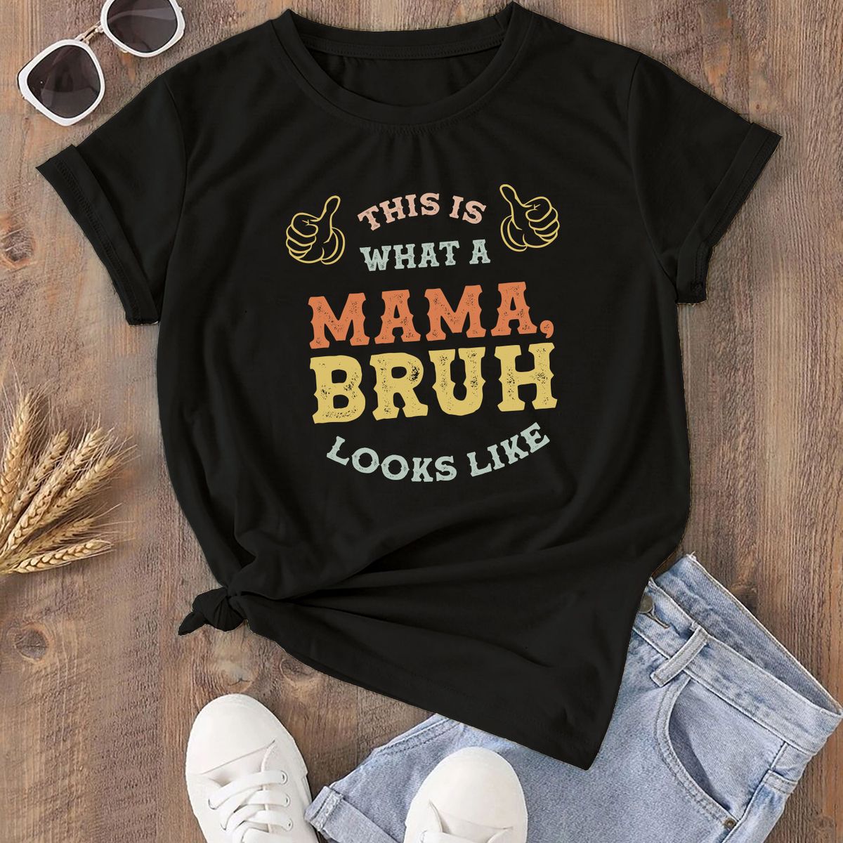 Mother's Day T-Shirt Selection - Small - Mama Bruh (Black)