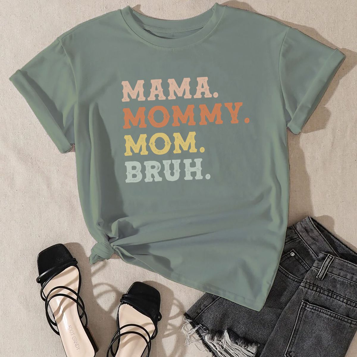 Mother's Day T-Shirt Selection  - Small - Mama Mommy Mom Bruh (Sage)