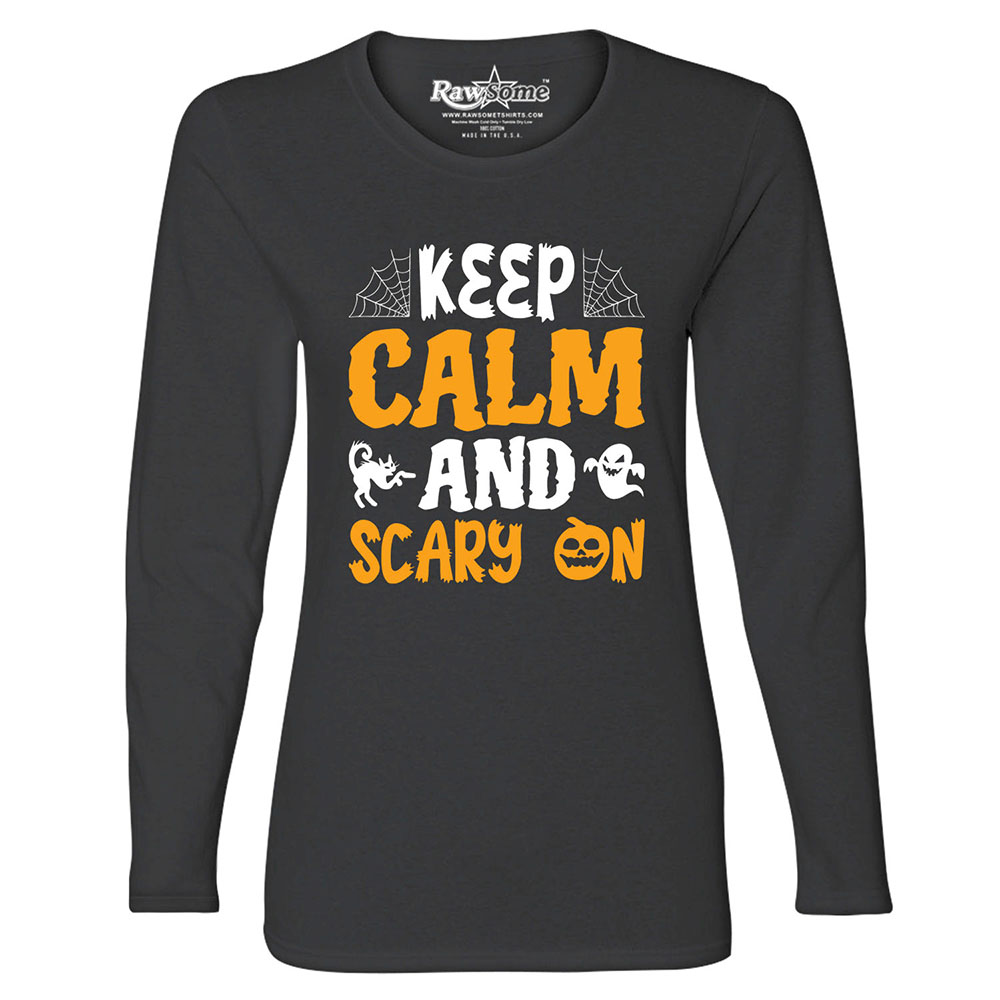 Women's Creepy Scary Halloween Long Sleeve Shirt - Keep Calm and Scary On - Black / S