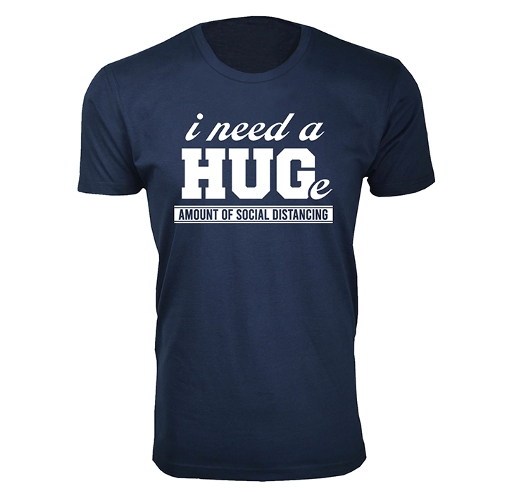 Men's Social Distancing Themed T-Shirts - I need a Huge Amount of Social Distancing - Navy / L