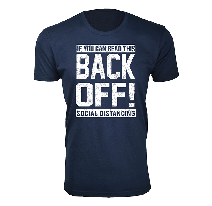 Men's Social Distancing Themed T-Shirts - If You Can Read This Back Off - Navy / 2XL