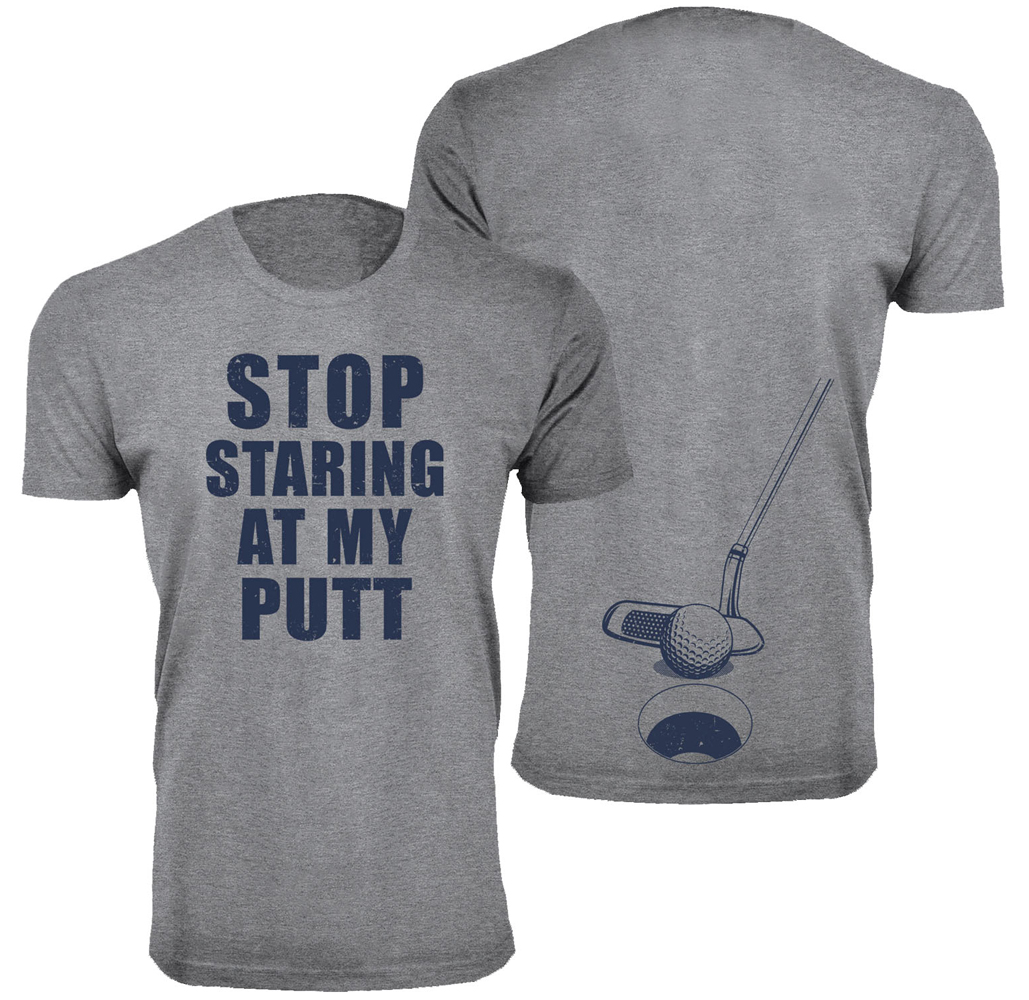 Men's Funny Golf T-Shirts - Stop Staring at My Putt - Heather Grey / L