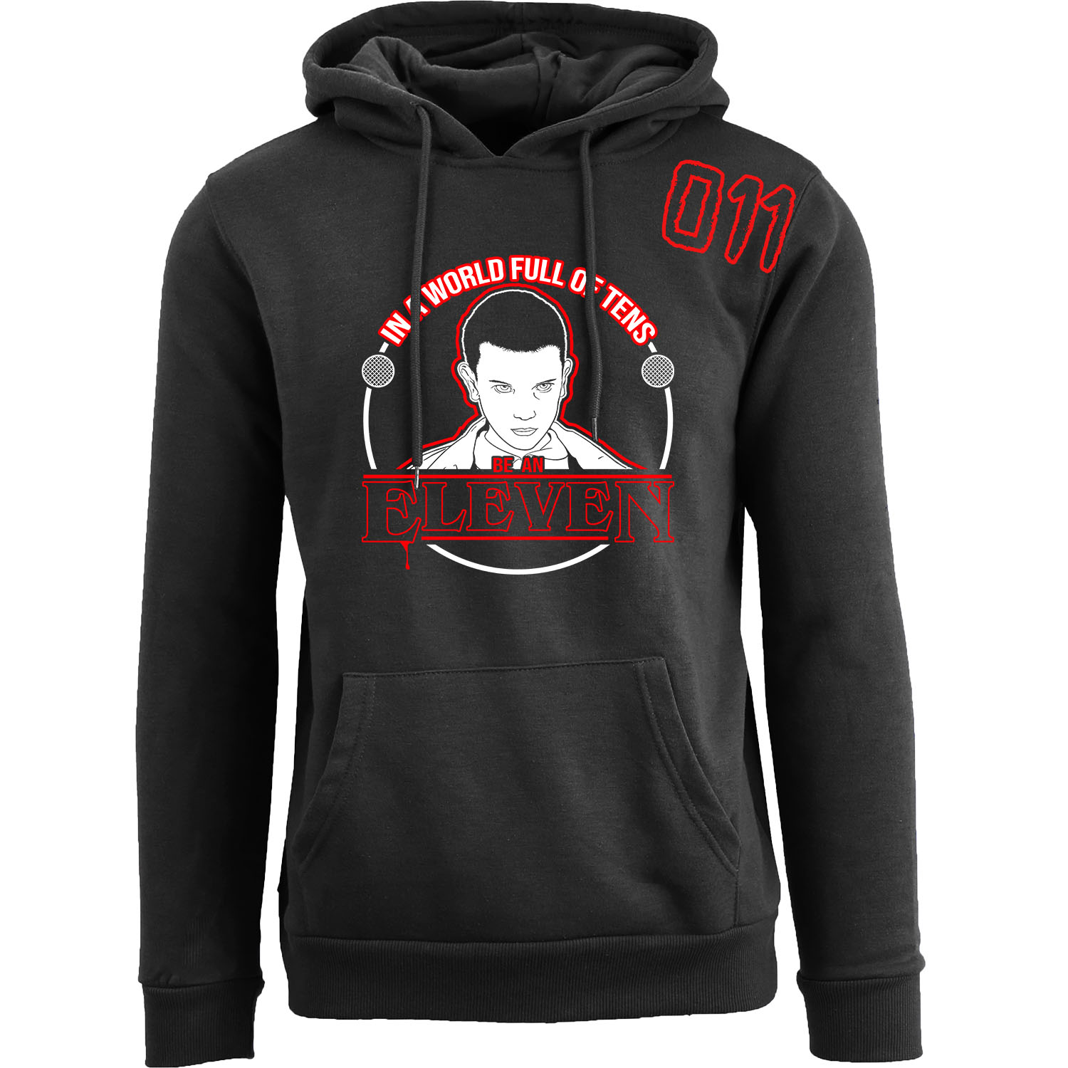 Stranger Things Themed Pullover Hoodie - In a World Full of Tens Be an Eleven - Black / S
