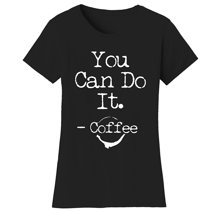 Women’s Coffee Themed Funny T-Shirts - YCDIC - B & W Print - S