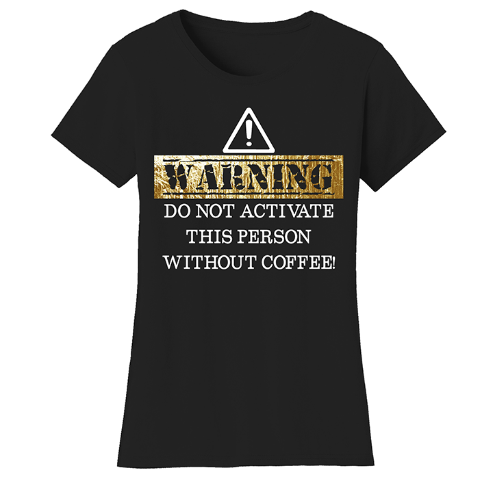 Women&rsquo;s Coffee Themed Funny T-Shirts - WDNATP - B & G Print - XL