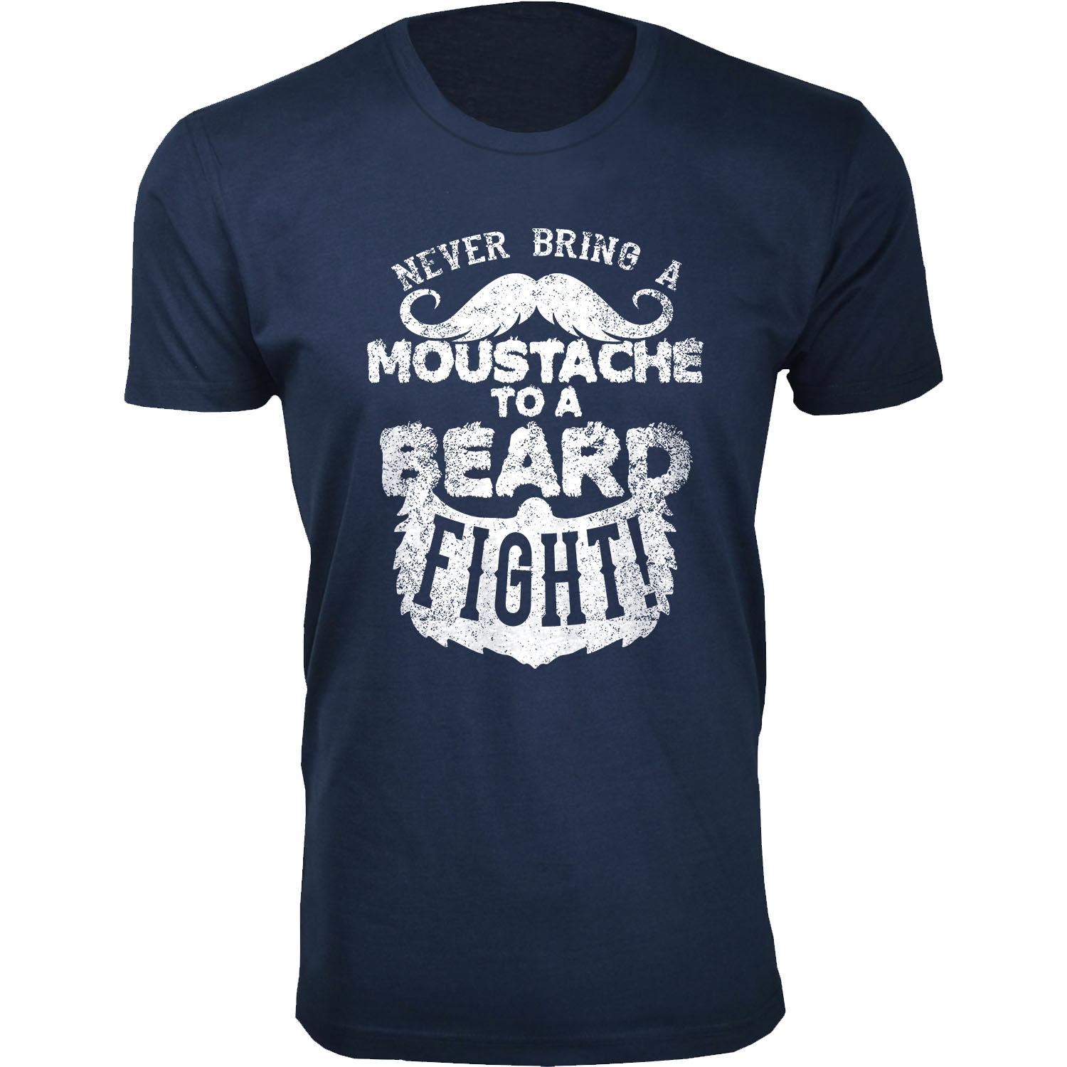 Men's Greatest Beard Themed T-Shirts - Never Bring a Moustache to a Beard Fight - Navy / L