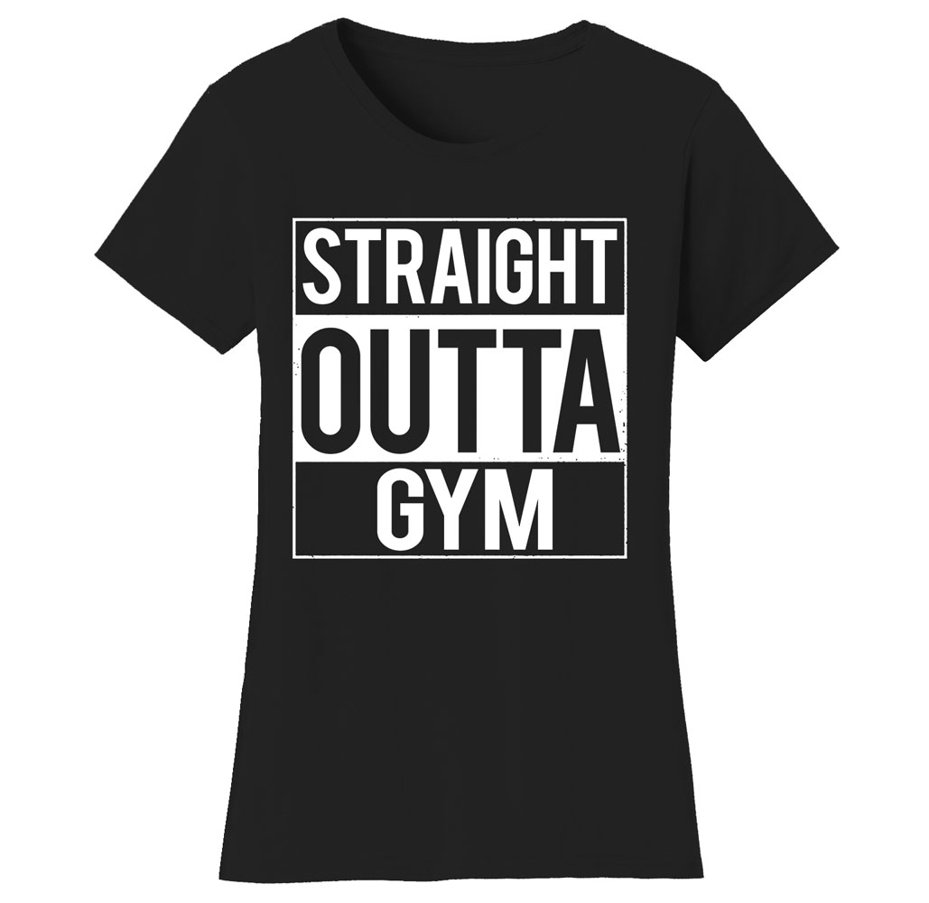 Women’s Gym Workout Humor Funny T-Shirts - Straight - Black/White Print / Small
