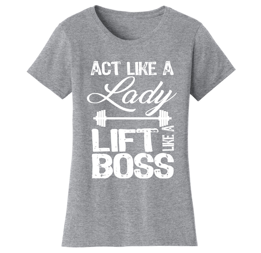 Women’s Gym Workout Humor Funny T-Shirts - Lady Boss - Grey/White Print / Small