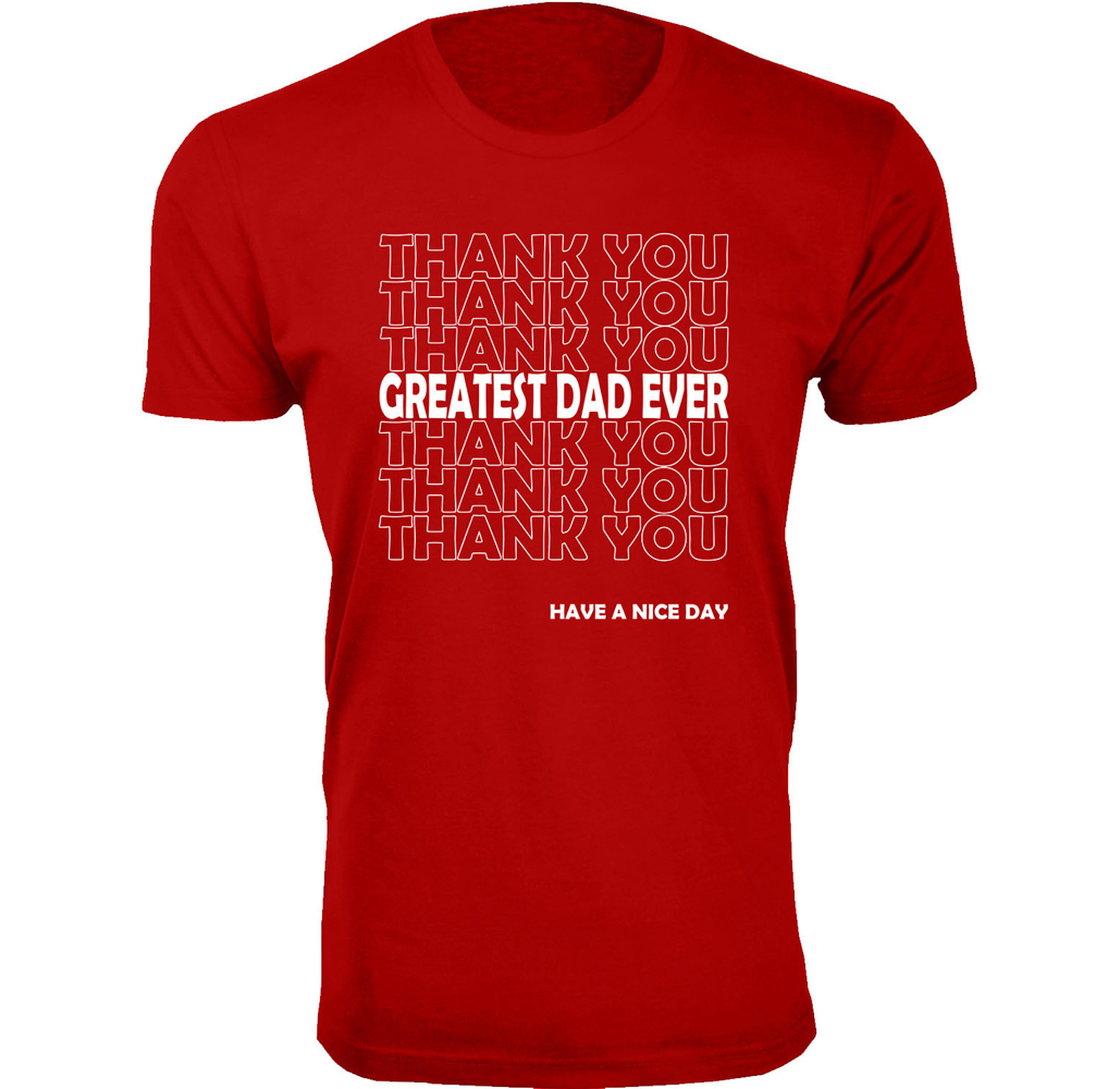 Men's Dad Theme T-shirts - Men's Best Father's Day T-shirts Ever - Thank you Greatest Dad Ever - Red / L