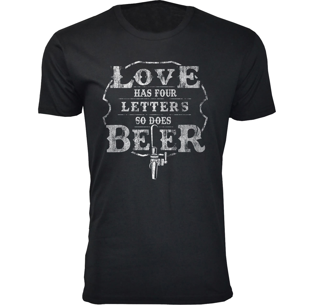 Men's Vintage Beer Theme T-shirts - Men's Vintage Beer Joke T-shirts - Love Has Four Letters So Does Beer - Black / 3XL