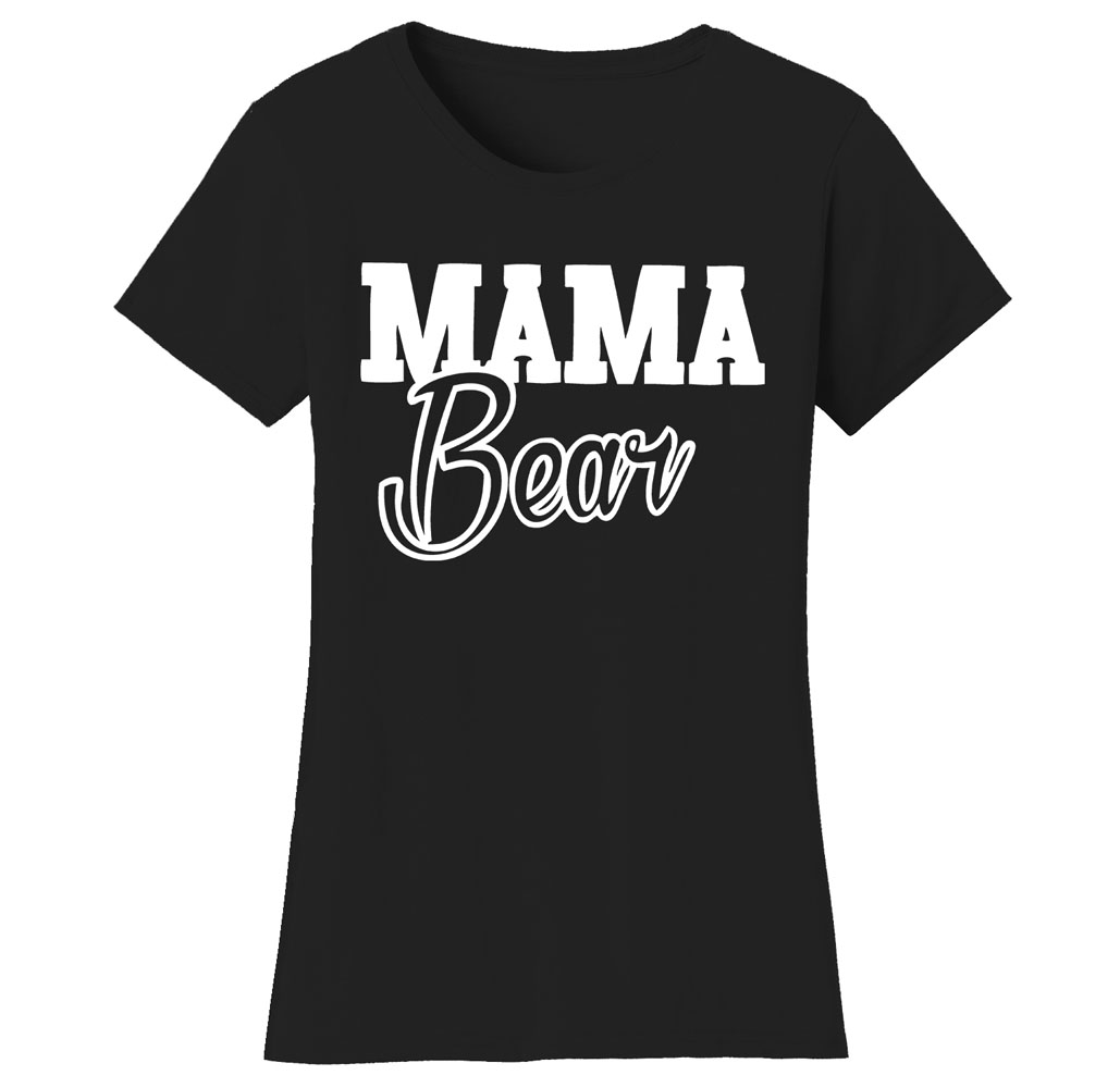 Women&rsquo;s Mama Bear Themed T-Shirts - Women's Mama Bear Themed T-shirts - MAMA Bear Script - Black/White Print / 2X-Large