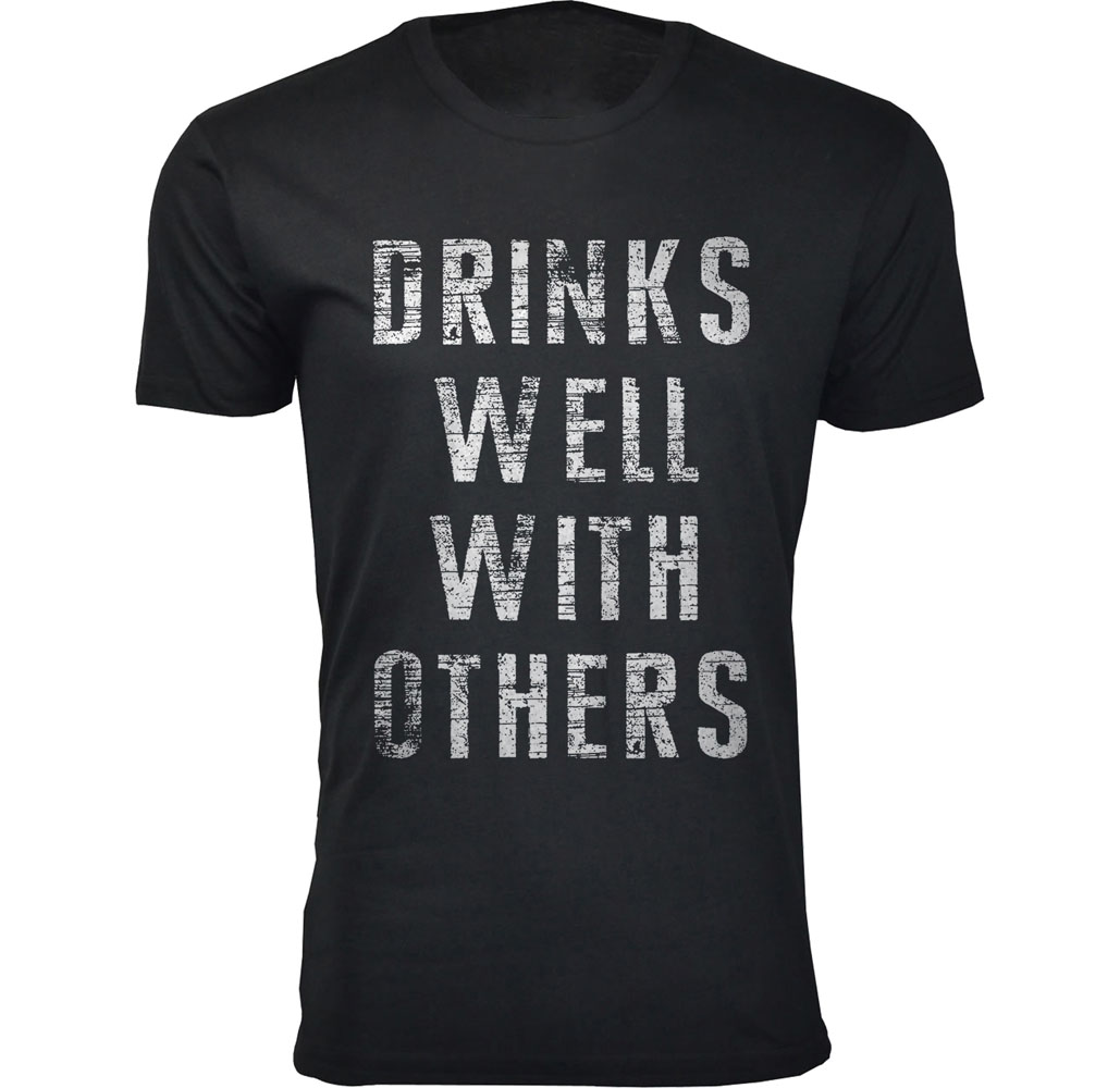 Men’s ‘Drinks Well with Others’ Funny T-Shirt - Men's Drinks Well with Others Beer T-shirts - Black / Medium