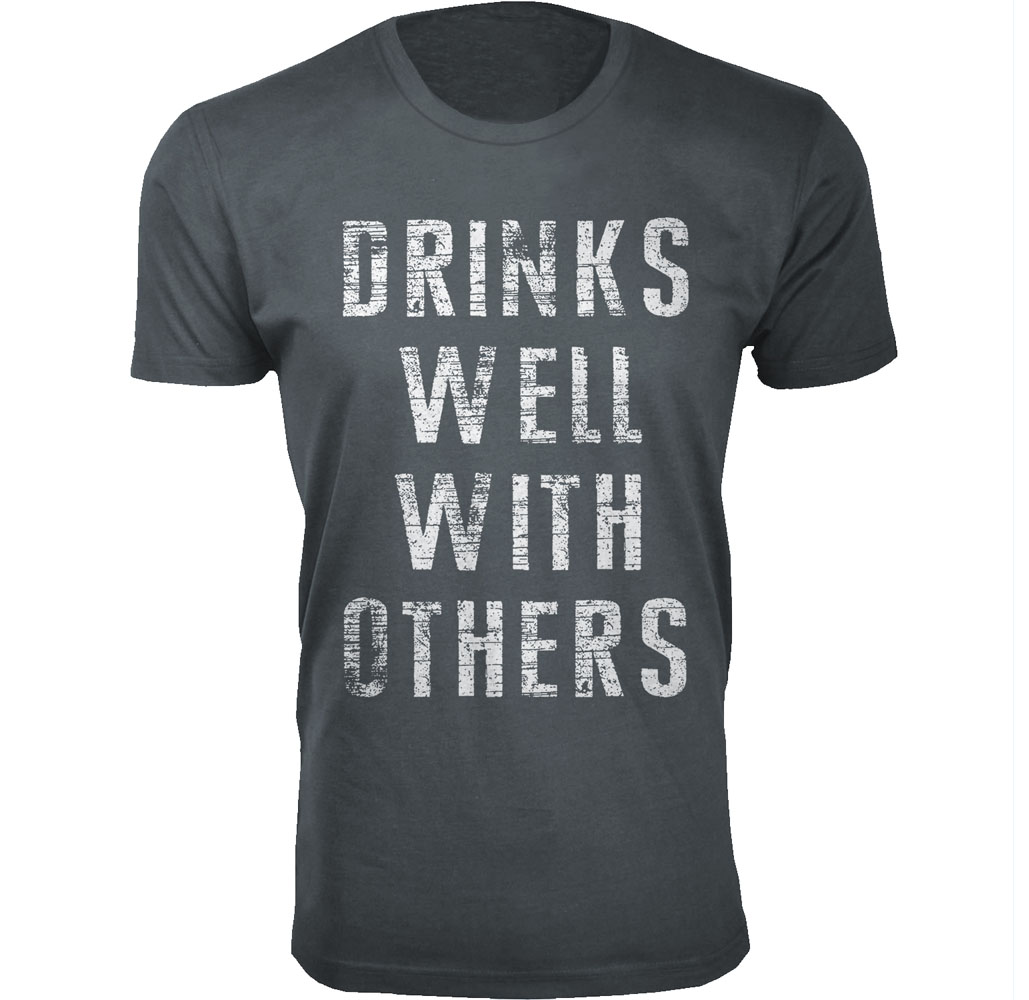 Men’s ‘Drinks Well with Others’ Funny T-Shirt - Men's Drinks Well with Others Beer T-shirts - Charcoal / 3X-Large