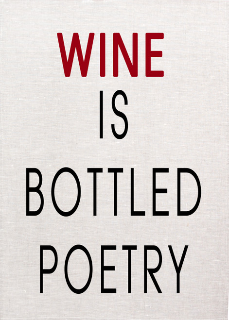 Wine is bottled poetry, Printed Tea Towel, wine025_KT