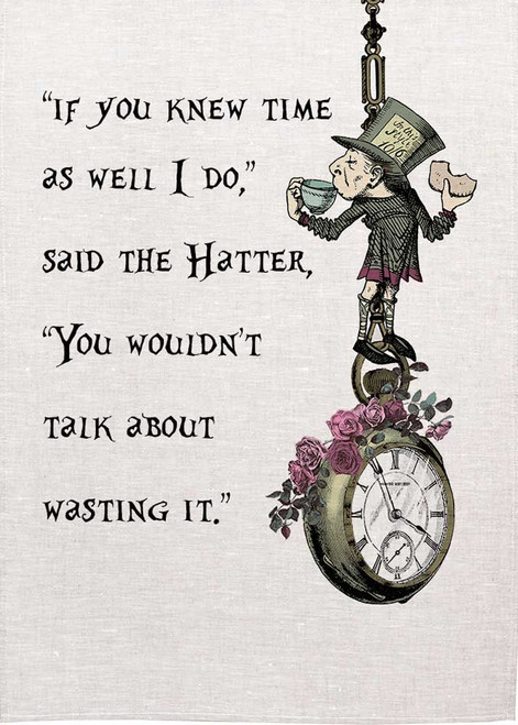 Alice In Wonderland Mad Hatter Time Quote