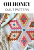 WHOLESALE - Oh Honey Quilt Pattern - 5 copies