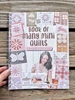 Book of Many Mini Quilts by Melanie Traylor - Wire-bound Book