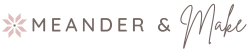 Meander + Make