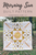 WHOLESALE - Morning Sun Quilt Pattern - 5 Copies