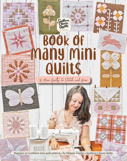 ARRIVING OCTOBER - Book of Many Mini Quilts by Melanie Traylor - Wirebound Book
