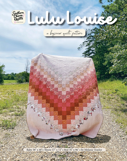 ARRIVING SEPTEMBER - Lulu Louise Quilt Pattern by Melanie Traylor - BOOKLET