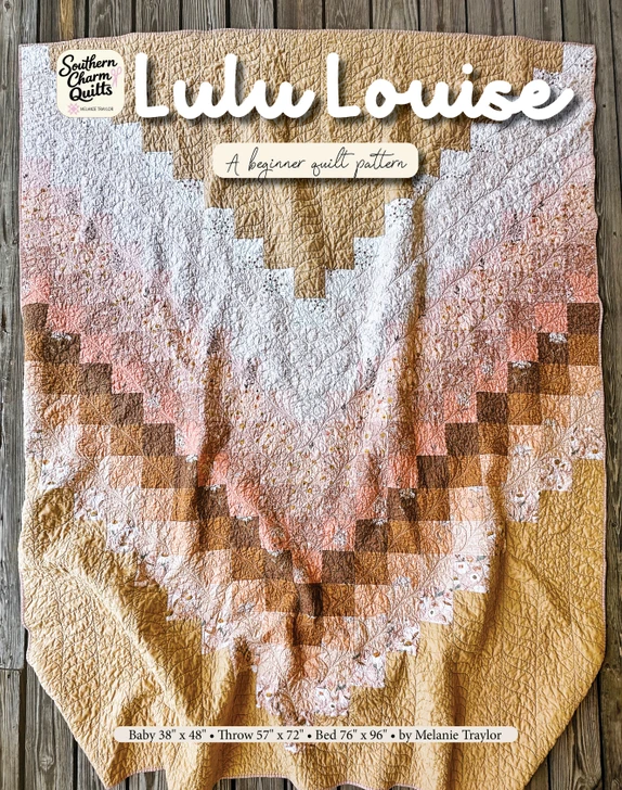 ARRIVING SEPTEMBER - Lulu Louise Quilt Pattern by Melanie Traylor - DIGITAL DOWNLOAD