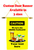 Cruise Ship Door Banner -  available in 3 sizes.     Caution