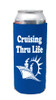 Cruise themed Tall Can sleeve.  Choice of color and custom option available.  Design 012