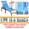 Towel Anchor - "Life is a Beach"