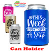 Cruise themed can sleeve.  Choice of color. - This week