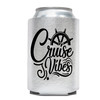 Cruise themed can sleeve.  Choice of color. - cruise vibes