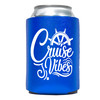 Cruise themed can sleeve.  Choice of color. - cruise vibes