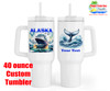 Large Alaska theme Custom 40 oz. tumbler.  Keep hydrated on the beach, cruise ship and at home with this custom tumbler .