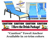 Towel Anchor - "Caution 2