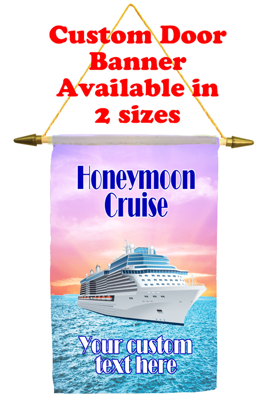 Custom door banner available in 2 sizes Cruise ship door banner