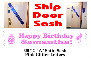 Cruise Door Sash with glitter letters - Birthday Pink