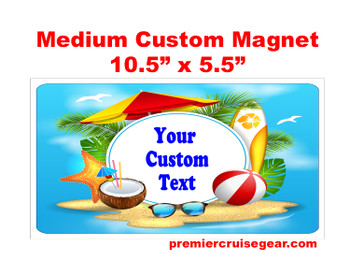 Cruise Ship Door Magnet - Medium magnet 10 1/2" x 5 1/2".  Customizable!  Design 035